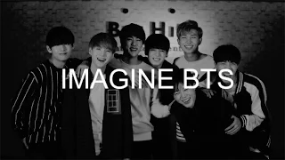 imagine bts (방탄소년단)