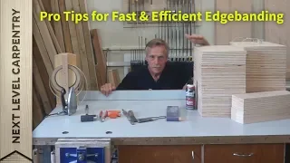 Pro Tips for Fast and Efficient Edgebanding