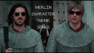 Merlin Character Theme Songs 💅✨
