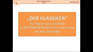 "Der Klassiker": Abgrenzung § 249 StGB - §§ 253, 255 StGB (Teil I)