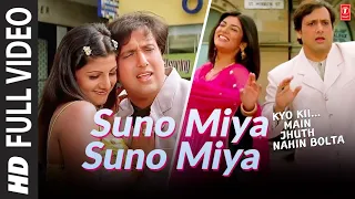 Suno Miya Suno -Video Song | Kyo Kii...Main Jhuth Nahin Bolta |Anand Raj Anand |Govinda,Sushmita Sen