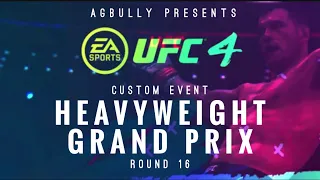 EA UFC 4 - Custom Tournament - Heavyweight Grand Prix: Round 16 (CPU vs CPU)