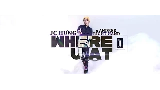 Audio | Where U At | Andree x JC Hưng