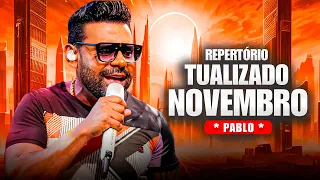 Pablo Repertório Atualizado Novembro 2023 | Repertório Novo 2024