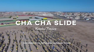 Cha Cha Slide - Namibia Version