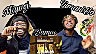 Miyagi ft Tumaniyo - Jamm | REACTION VIDEO