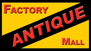 The Factory Antique Mall Verona, VA The largest Antique Mall in America