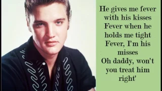 Fever - Elvis Presley - (Lyrics)