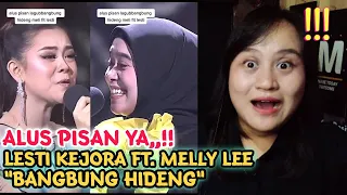 ALUS PISAN SINDENNYA,,!! LESTI KEJORA FT. MELLY LEE - BANGBUNG HIDENG || Arisa Reaction