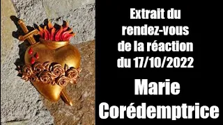 Marie Corédemptrice -extrait de l'émission d'Adrien Abauzit du 17 octobre 2022.