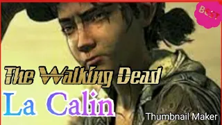 The Walking Dead the Final season  |музыка:La Calin| Клементина