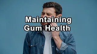 Vigilance and Natural Solutions in Maintaining Gum Health - Paul O'Malley, D.D.S.