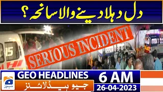 Geo News Headlines 6 AM | Thatta, truck and van collision - Sad Incident | 26th Apr 2023