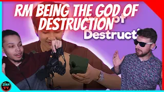 RM BEING THE GOD OF DESTRUCTION - REACTION!