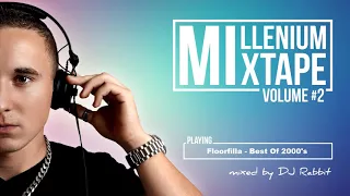 Dr. Dj CERLA : Also Known As Floorfilla - Best Of 2000's Hits Megamix (mixed by dj-rabbit)