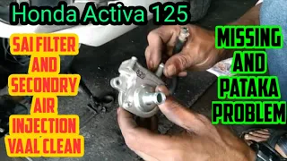 Honda Activa 125 SAI Filter And Secondry Air Injection Vaal Clean Missing And Pataka Problem #youtub