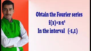 Obtain the Fourier series to represent f(x)=x-x(x) in the interval (-1,1)