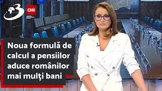 Noua formulă de calcul a pensiilor aduce românilor mai mulți bani