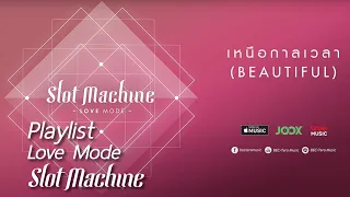 Slot Machine - Love Mode [Long Play]