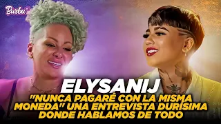 Elysanij "NUNCA PAGARÉ con la misma moneda"  Una entrevista durísima donde hablamos de TODO 😅