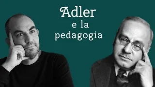Adler e la psicologia individuale nella scuola