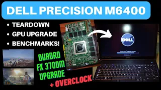 Dell Precision M6400 teardown, GPU upgrade, FX2700M vs FX3700M Benchmarks!