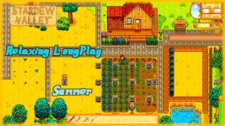 Stardew Valley - Relaxing Longplay Summer (No Commentary)