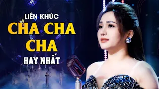 Lk Cha Cha Cha Mới Hay Nhất | Đẳng Cấp Cha Cha Cha Mê Hoặc Người Nghe | Liên Khúc Từ Lúc Anh Đi