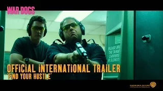 War Dogs [Official International 'Find Your Hustle' Trailer in HD (1080p)]