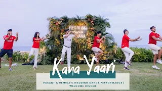 Kana Yaari  | | Vasant & Remika's Wedding Dance Performance | Welcome Dinner