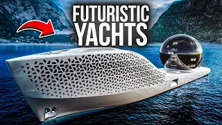 FUTURISTIC Yacht Designs