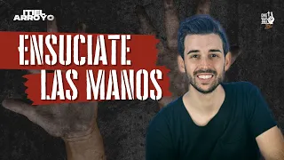 ENSÚCIATE LAS MANOS | ITIEL ARROYO