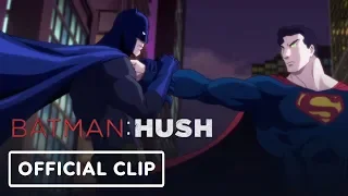 Batman: Hush - "Batman vs. Superman" Official Exclusive Clip