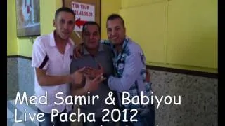 Ray Algerien Mohamed Samir & Babiyou Live A Pacha 2012// By Tarek Siyaha Production