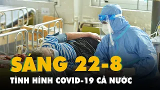 Bản tin COVID-19 sáng 21/8: Việt Nam có 323.268 ca mắc COVID-19, hơn 132.000 bệnh nhân khỏi bệnh