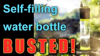 Self-filling water bottle: BUSTED!