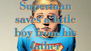 Superman stops a child abuser