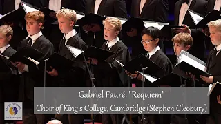 Gabriel Fauré: "Requiem" | The Choir of King's College, Cambridge (Stephen Cleobury)