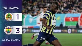 C. Alanyaspor (1-3) Fenerbahçe | 26. Hafta - 2022/23