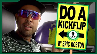 "Do A Kickflip!" With Eric Koston - Part 4: Venice