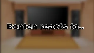 •Bonten reacts•//Tokyo Revengers//GC//-Nightmare Adda