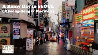 SEOUL | 1-Hour Walking Tour in Rain (Myeong-dong명동 & Itaewon이태원) 4K ASMR