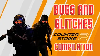 Counter Strike 2 Beta Bugs and Glitches Compilation | CS2 | Source 2