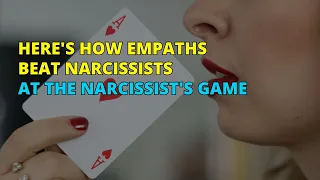 🔴Here's How Empaths Beat Narcissists At The Narcissist's Game | Narc Pedia | NPD