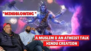A Muslim Dad & Atheist Son Reacts To: How The Universe Was Created According To Hinduism?