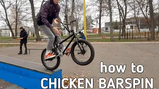 КАК СДЕЛАТЬ СТИЛЬНЫЙ ЧИКЕН БАРСПИН ? | HOW TO CHICKEN BARSPIN |  BMX ОБУЧАЛКА