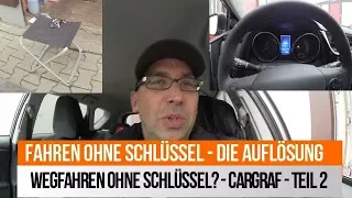 Fahren ohne Schlüssel - geht das ? - DAS passiert ! Teil2