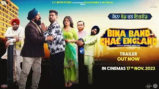 Bina Band Chal England (Official Trailer) Roshan Prince , Saira , Gurpreet Ghuggi, Harby Sangha