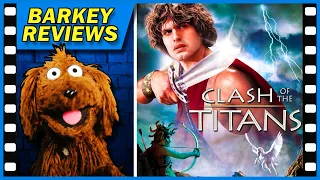 "Clash of the Titans" (1981) Movie Review with Barkey Dog