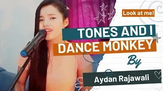 Tones and I - Dance Monkey cover by Aydan